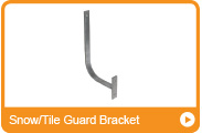 Snow/Tile Guard Bracket