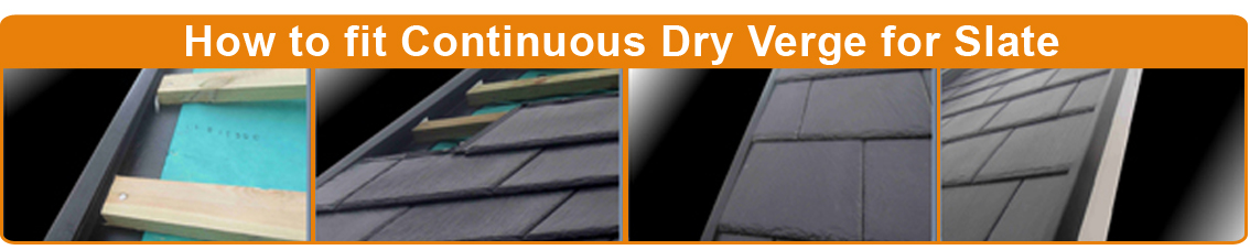 How to fit Continuous Dry Verge for Slate