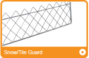 Snow/Tile Guard